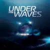 Under the Waves - PlayStation 4 žaidimas
