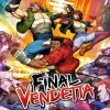 Final Vendetta - Xbox One žaidimas