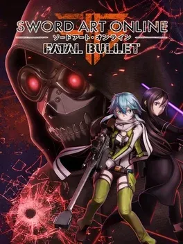 Sword Art Online: Fatal Bullet - Xbox One žaidimas