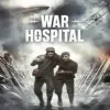 War Hospital - Xbox Series X|S žaidimas