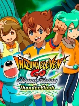 Inazuma Eleven GO: Chrono Stones - Thunderflash - Nintendo 3DS žaidimas